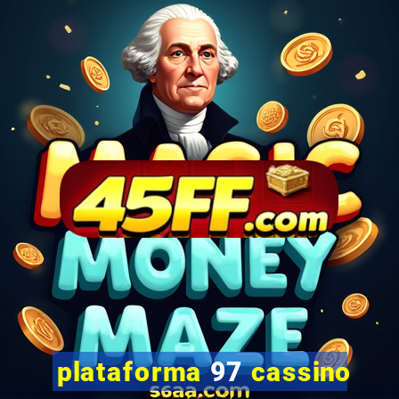 plataforma 97 cassino